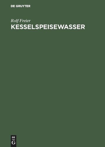 Kesselspeisewasser: Technologie, Betriebsanalyse