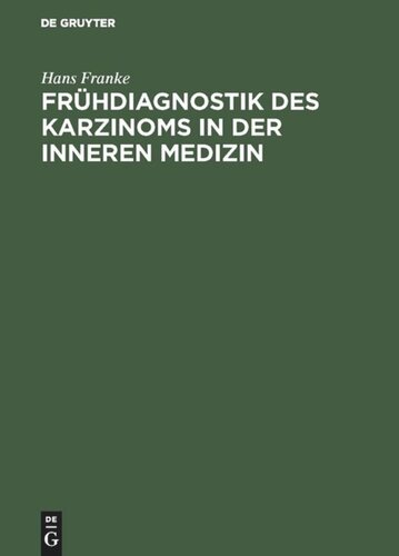 Frühdiagnostik des Karzinoms in der inneren Medizin