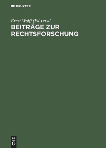 Beiträge zur Rechtsforschung: [Deutsche Landesreferate zum 3. Internationalen Kongreß für Rechtsvergleichung in London 1950]