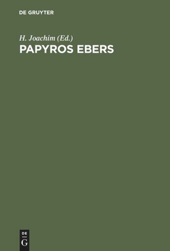 Papyros Ebers: Das älteste Buch über Heilkunde