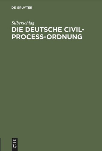 Die Deutsche Civil-Proceß-Ordnung: Betrachtet mit Rücksicht auf den amtlichen Entwurf und auf die Baiersche Proceß-Ordnung in bürgerlichen Rechtsstreitigkeiten