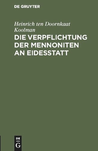 Die Verpflichtung der Mennoniten an Eidesstatt