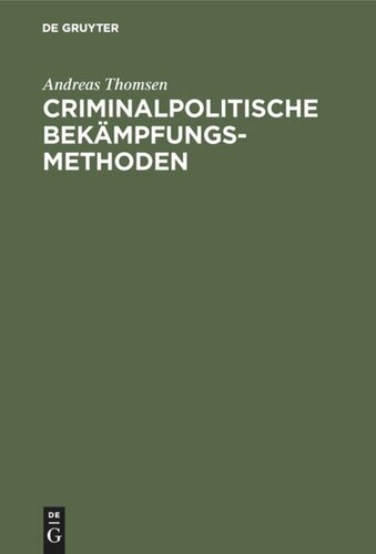 Criminalpolitische Bekämpfungsmethoden