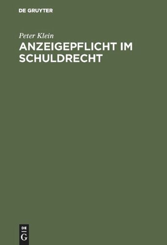 Anzeigepflicht im Schuldrecht