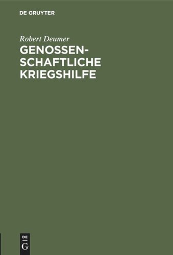 Genossenschaftliche Kriegshilfe: Drei Vorträge