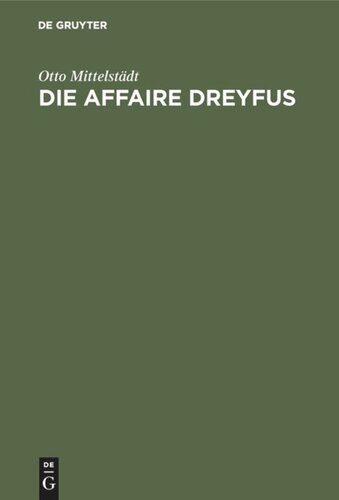 Die Affaire Dreyfus: Eine kriminalpolitische Studie