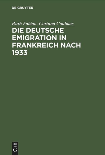 Die deutsche Emigration in Frankreich nach 1933