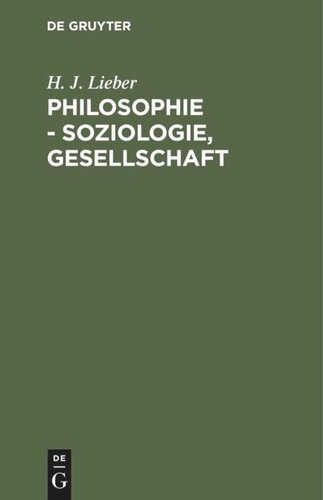 Philosophie - Soziologie, Gesellschaft: Gesammelte Studien zum Ideologieproblem