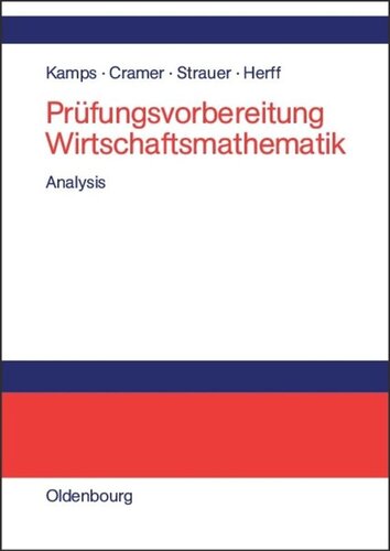 Prüfungsvorbereitung Wirtschaftsmathematik: Analysis