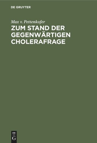 Zum Stand der gegenwärtigen Cholerafrage