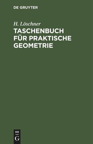 Taschenbuch für praktische Geometrie