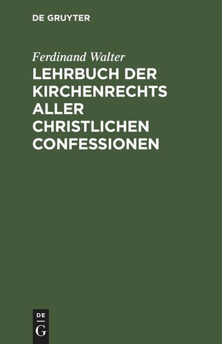 Lehrbuch der Kirchenrechts aller christlichen Confessionen