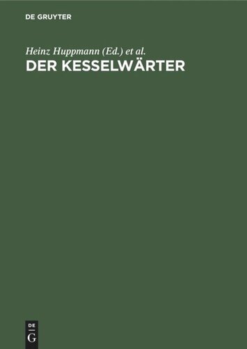 Der Kesselwärter: Ein Lehrbuch für Wärter von Dampfkessel- und Heizanlagen