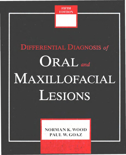Differential Diagnosis of Oral and Maxillofacial Lesions