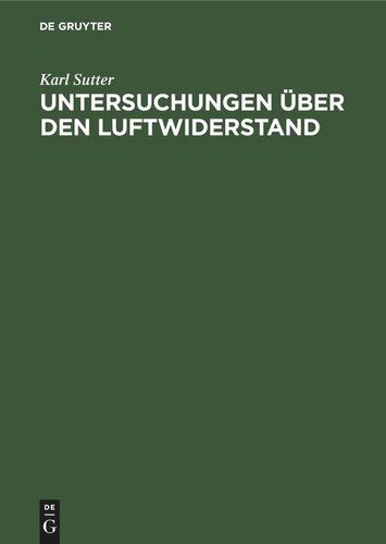 Untersuchungen über den Luftwiderstand: Ergebnisse von Versuchen an Eisenbahnzügen in Tunneln