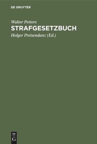 Strafgesetzbuch: Lehrkommentar mit Erläuterungen und Beispielen, ausgewählten Nebengesetzen sowie je einem Anhang über Jugendstrafrecht, Jugendschutz und Strafprozeßrecht