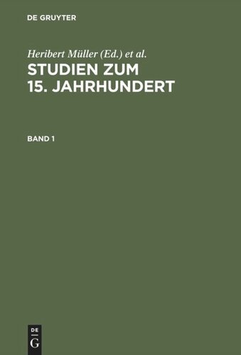 Studien zum 15. Jahrhundert: Festschrift für Erich Meuthen