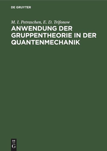 Anwendung der Gruppentheorie in der Quantenmechanik