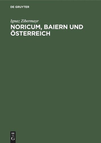 Noricum, Baiern und Österreich: Lorch als Hauptstadt und die Einführung des Christentums