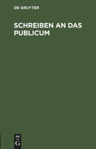 Schreiben an das Publicum