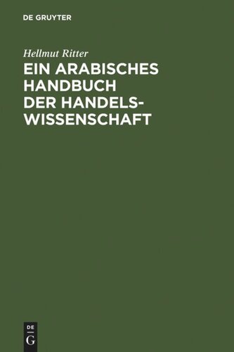 Ein arabisches Handbuch der Handelswissenschaft
