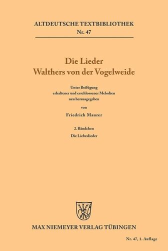 Die Lieder Walthers von der Vogelweide: 2. Bändchen: Die Liebeslieder