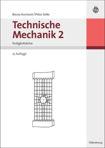 Technische Mechanik 2: Band 2: Festigkeitslehre