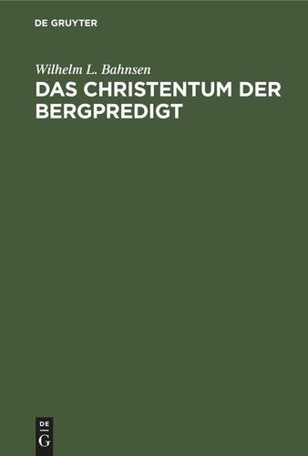 Das Christentum der Bergpredigt