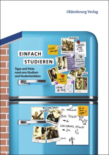 Einfach studieren: Tipps und Tricks rund ums Studium und Studentenleben