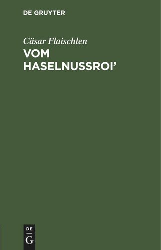 Vom Haselnussroi’: e Zopfete Bloeme-n ond Nüss