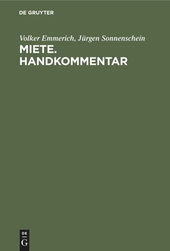 Miete. Handkommentar: §§ 535–580a BGB, 2. Wohnraumkündigungsschutzgesetz