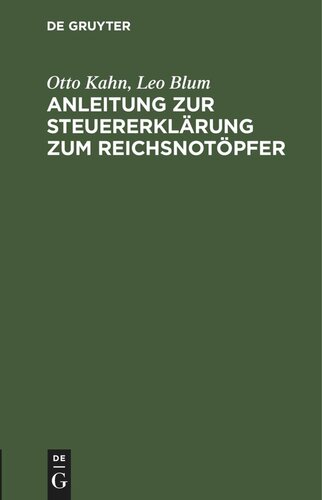 Anleitung zur Steuererklärung zum Reichsnotöpfer: nach dem Gesetz vom 31. Dezember 1919