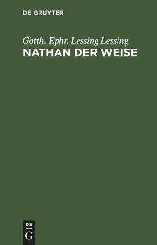 Nathan der Weise: Ein dramatisches Gedicht in fünf Aufzügen