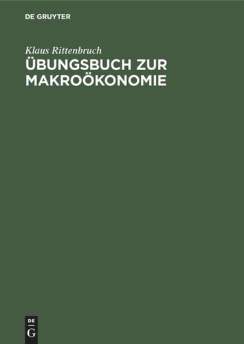 Übungsbuch zur Makroökonomie