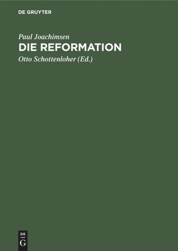 Die Reformation: Als Epoche der Deutschen Geschichte