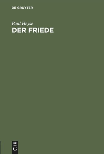 Der Friede: Ein Festspiel für das Münchener Hof- und National-Theater
