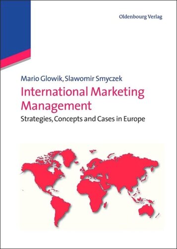 International Marketing Management: Strategies, Concepts and Cases in Europe