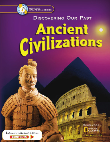 Ancient Civilizations: Discovering Our Past - California Edition