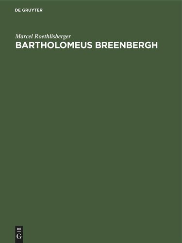 Bartholomeus Breenbergh: The paintings
