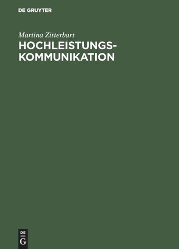 Hochleistungskommunikation: Band 1: Technologie und Netze