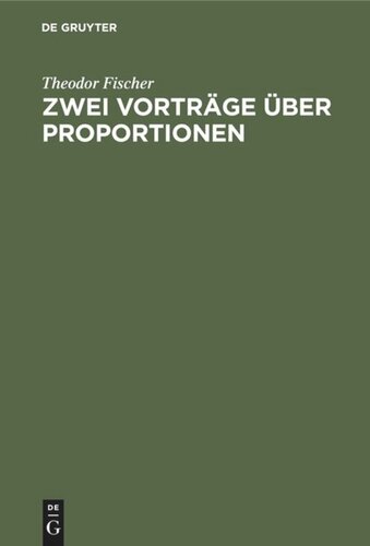 Zwei Vorträge über Proportionen
