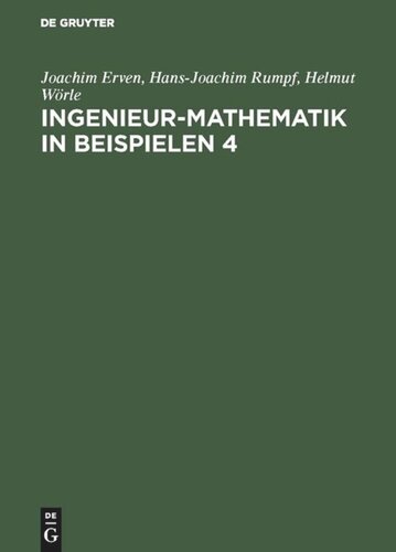 Ingenieur-Mathematik in Beispielen 4: Gewöhnliche Differentialgleichungen - Wahrscheinlichkeit und Statistik