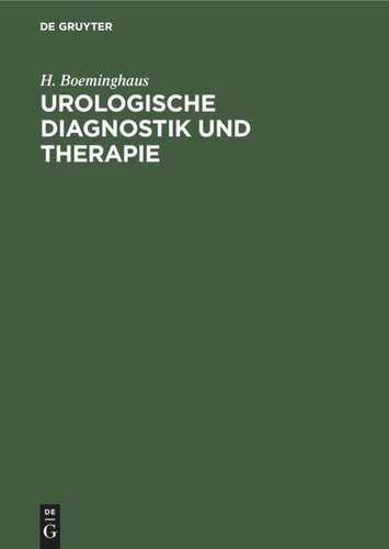 Urologische Diagnostik und Therapie: Für Ärzte und Studierende