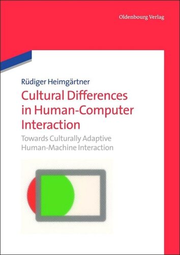 Cultural Differences in Human-Computer Interaction: Towards Culturally Adaptive Human-Machine Interaction
