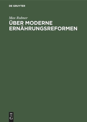 Über moderne Ernährungsreformen