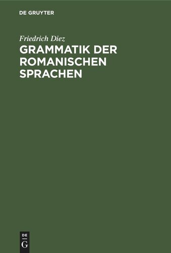 Grammatik der Romanischen Sprachen: Anhang. Romanische Wortschöpfung