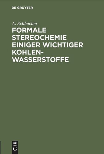 Formale Stereochemie einiger wichtiger Kohlenwasserstoffe