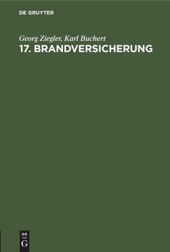 17. Brandversicherung: Gesetz über die Brandversicherungsanstatt für Gebäude. (Brandversicherungsgesetz.) Vom 3. April 1875