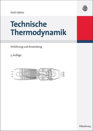 Technische Thermodynamik: Einführung und Anwendung