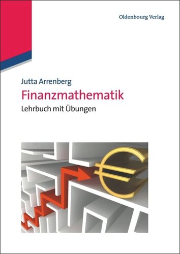 Finanzmathematik: Lehrbuch mit Übungen